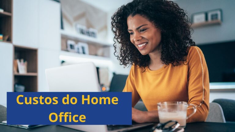 Custos do Home Office