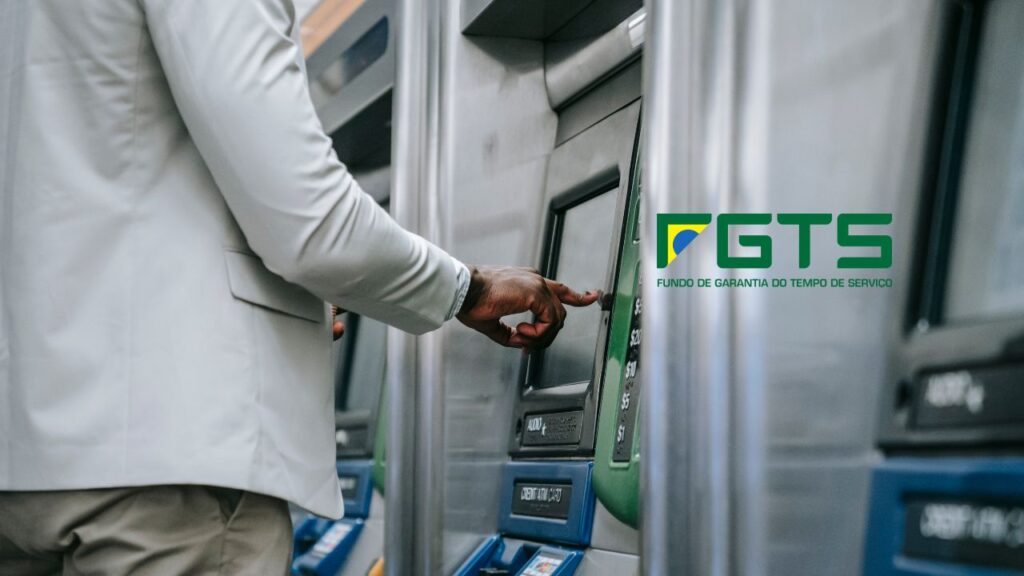 Saque FGTS quando e como retirar dinheiro